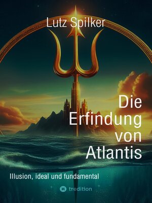 cover image of Die Erfindung von Atlantis